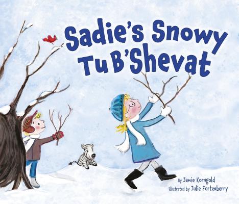 Sadie's Snowy Tu B'Shevat