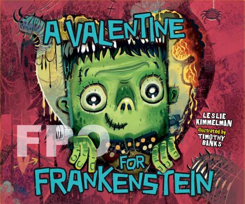 A Valentine for Frankenstein