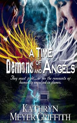 A Time of Demons and Angels