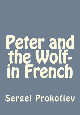 Peter and the Wolf- In French