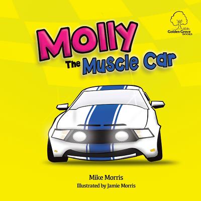 Molly the Muscle Car