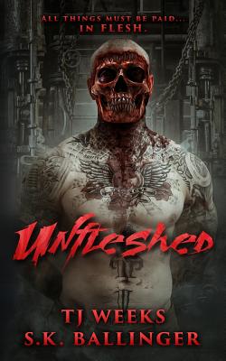 Unfleshed