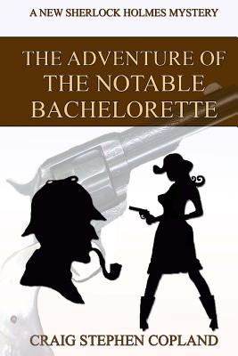 The Adventure of the Notable Bachelorette