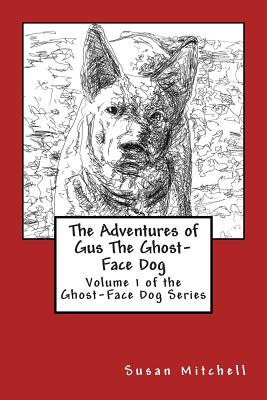 The Adventures of Gus the Ghost-Face Dog