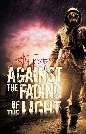 Against the Fading of the Light