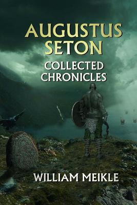 Augustus Seton Collected Chronicles