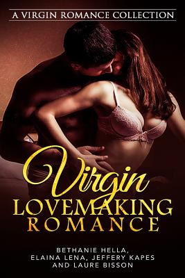 Virgin Lovemaking Romance