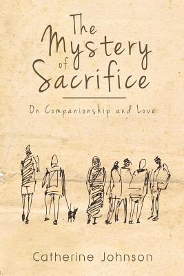 The Mystery of Sacrifice