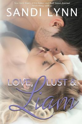 Love, Lust & Liam