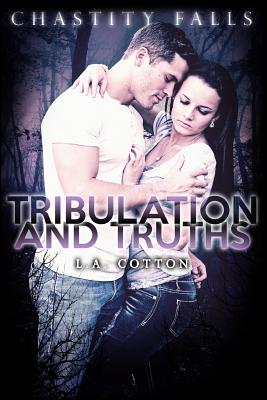 Tribulation and Truths