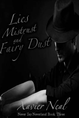 Lies, Mistrust and Fairy Dust