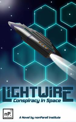 Lightwire: Conspiracy in Space