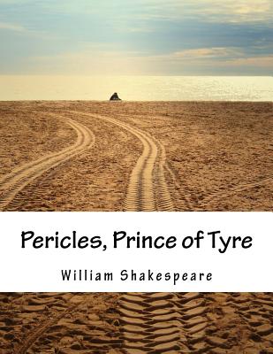 Pericles, Prince of Tyre