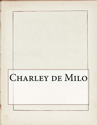 Charley de Milo