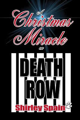 A Christmas Miracle on Death Row