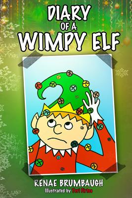 Diary of a Wimpy Elf