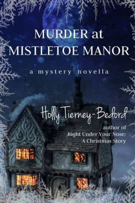 Murder at Mistletoe Manor