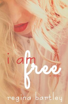 I Am Free