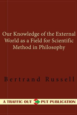 Our Knowledge of the External World