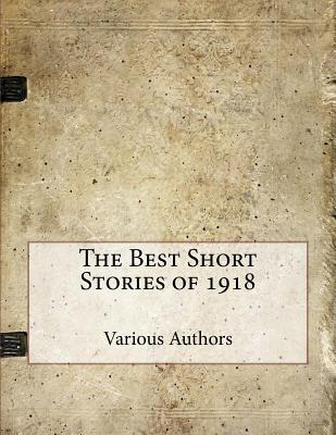 The Best Short Stories of 1918