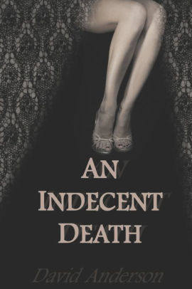 An Indecent Death