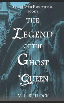 The Legend of the Ghost Queen