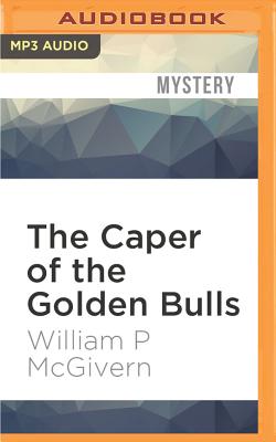 The Caper of the Golden Bulls