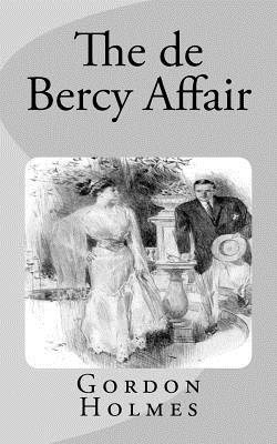 The de Bercy Affair = The Feldisham Mystery