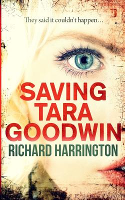 Saving Tara Goodwin