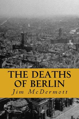 The Deaths of Berlin