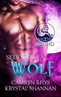 Seducing a Wolf