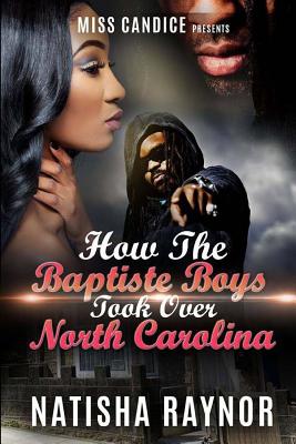 How the Baptiste Boys Took Over North Carolina