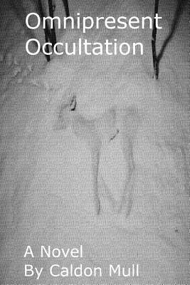 Omnipresent Occultation