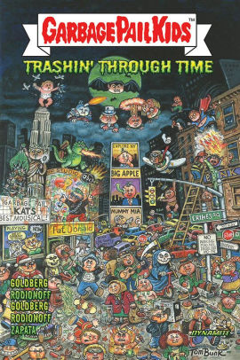 GARBAGE PAIL KIDS: Trashin' Through Time