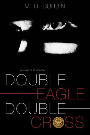 Double Eagle Double Cross