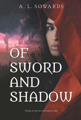 Of Sword and Shadow