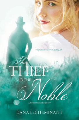 The Thief and the Noble