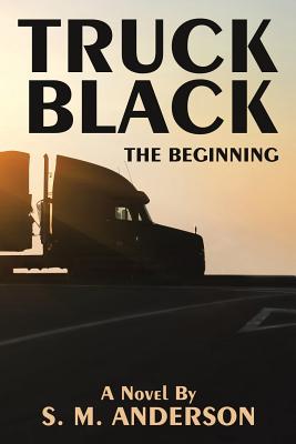 Truck Black: The Beginning