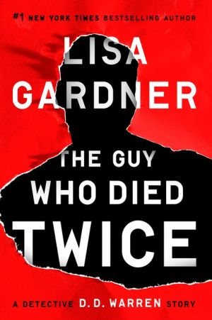 The Guy Who Died Twice: A Novella