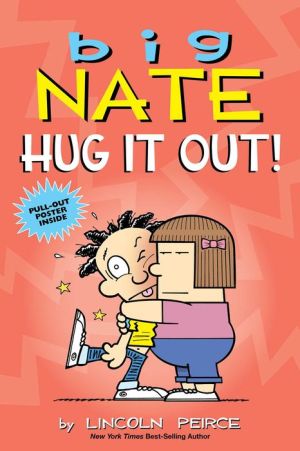 Big Nate: Hug It Out!