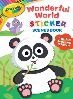 Crayola Wonderful World Sticker Scenes Book