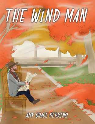 The Wind Man Amy