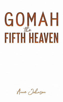 Gomah the Fifth Heaven