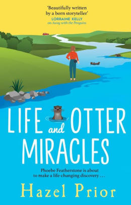 Life and Otter Miracles