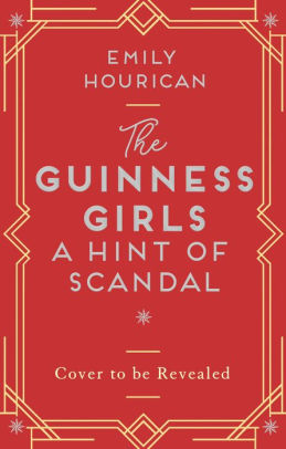 The Guinness Girls, A Hint of Scandal