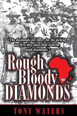 Rough Bloody Diamonds