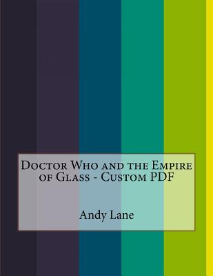 Doctor Who and the Empire of Glass