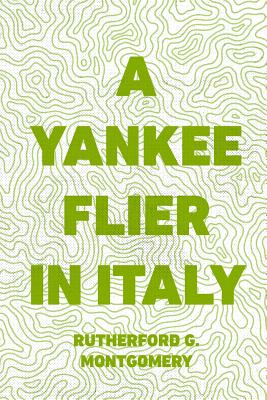 A Yankee Flier in Italy