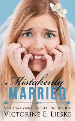 Mistakenly Married