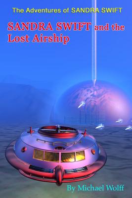 Sandra Swift and the Lost Airship